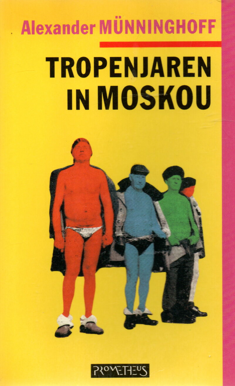 Tropenjaren in Moskou