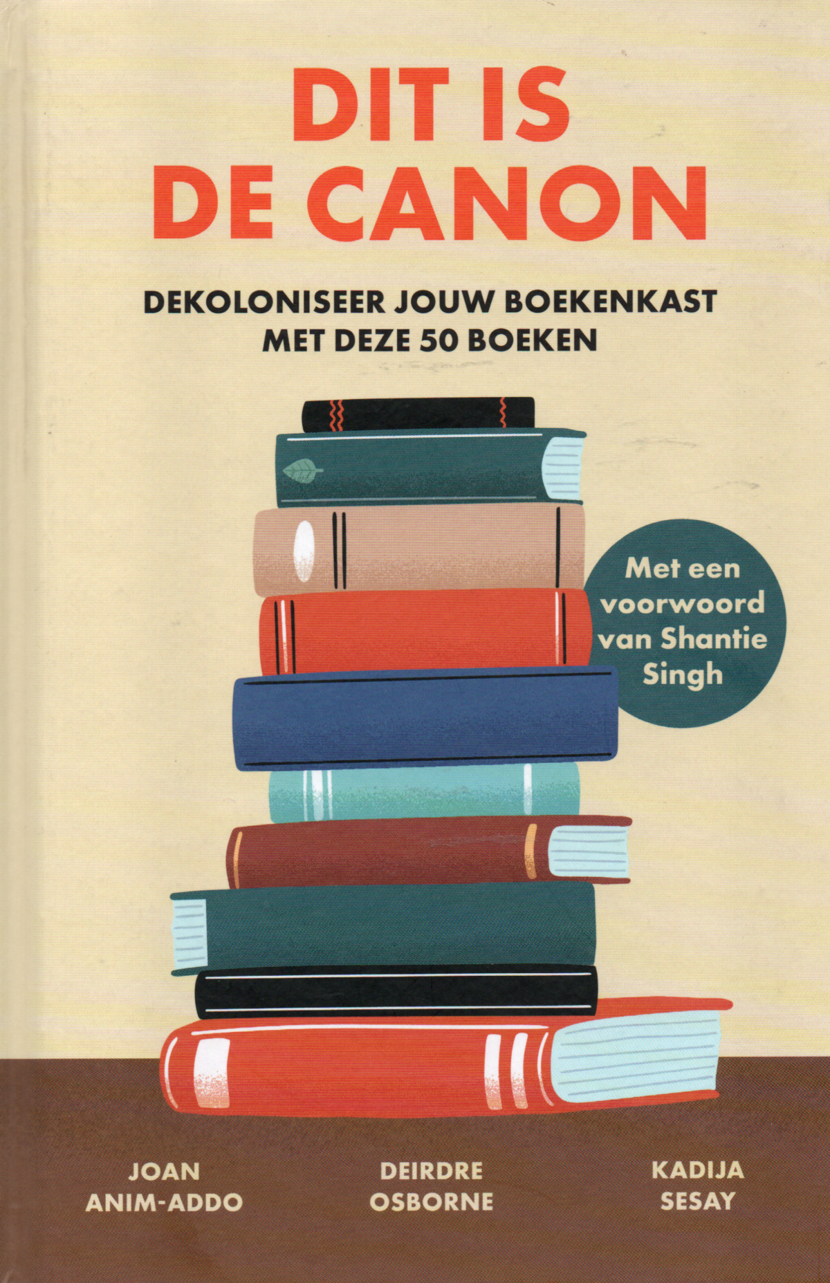 Dit is de canon - Dekoloniseer jouw boekenkast met deze 50 boeken -
