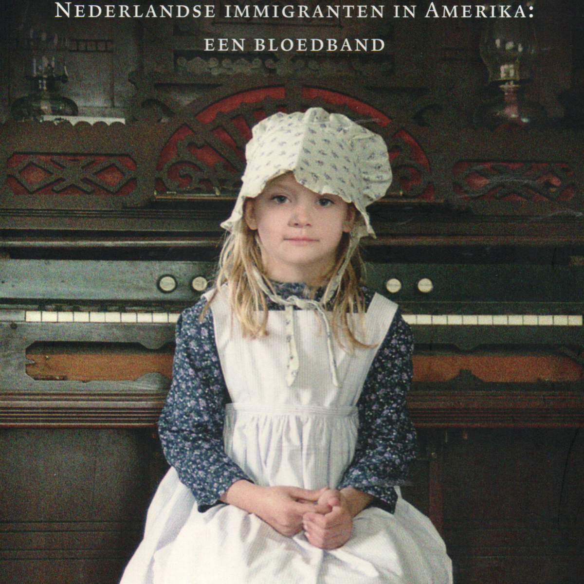 De mythische oom - Nederlandse immigranten in Amerika: een bloedband -