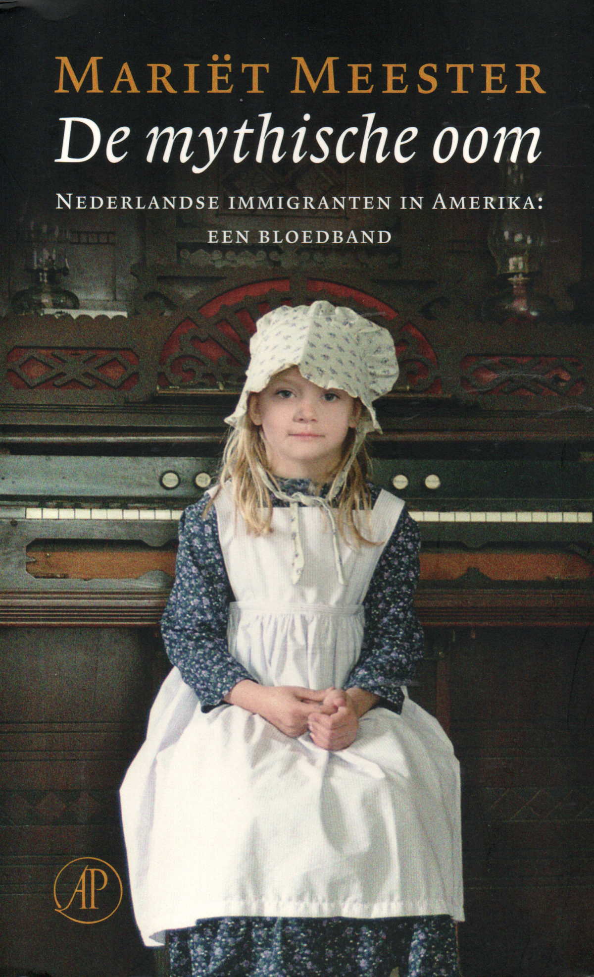 De mythische oom - Nederlandse immigranten in Amerika: een bloedband -