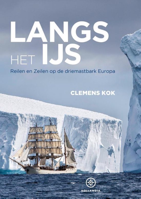 Langs het ijs - Learning the ropes op de driemastbark Europa -