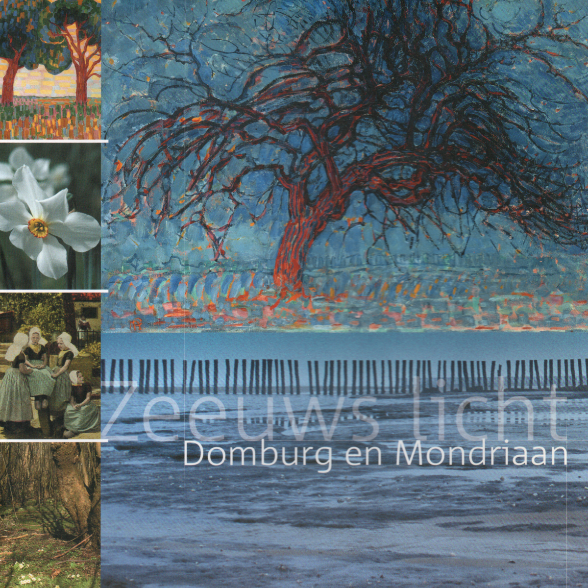 Zeeuws licht - Domburg en Mondriaan -