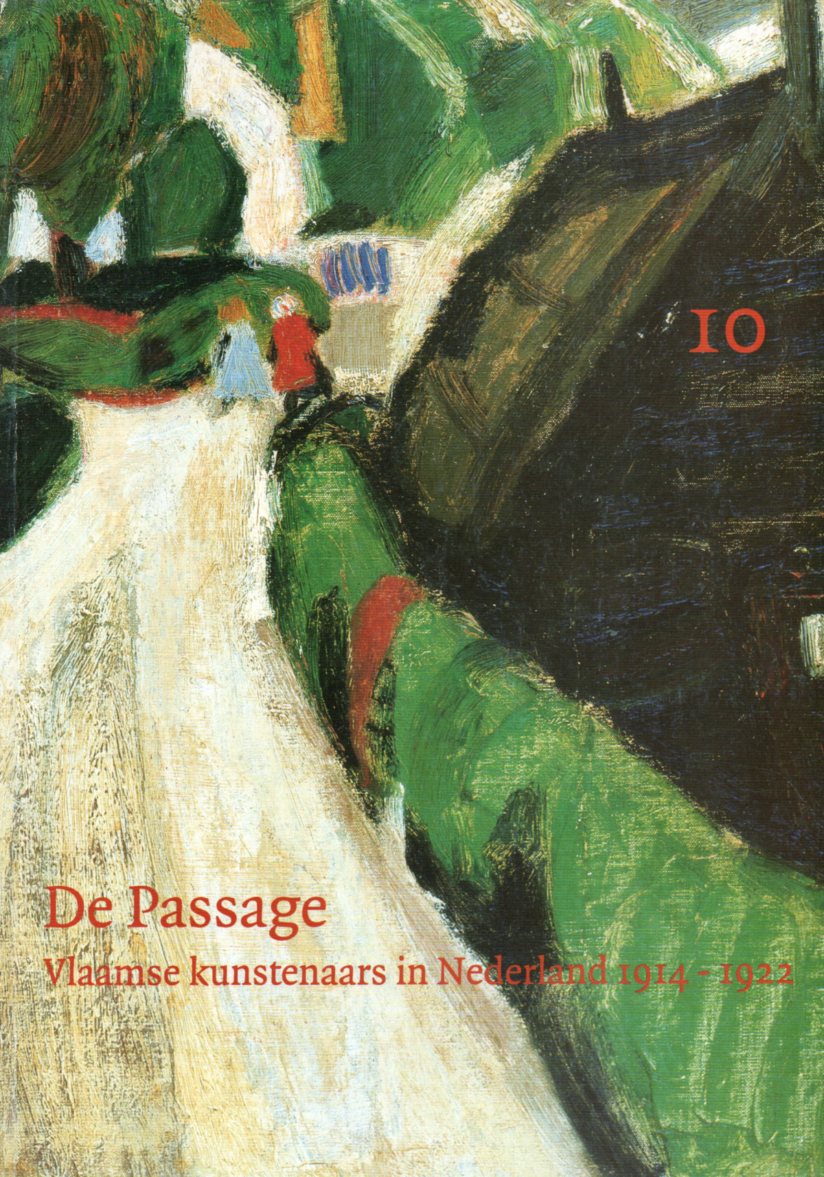 De Passage - Vlaamse kunstenaars in Nederland 1914-1922 -
