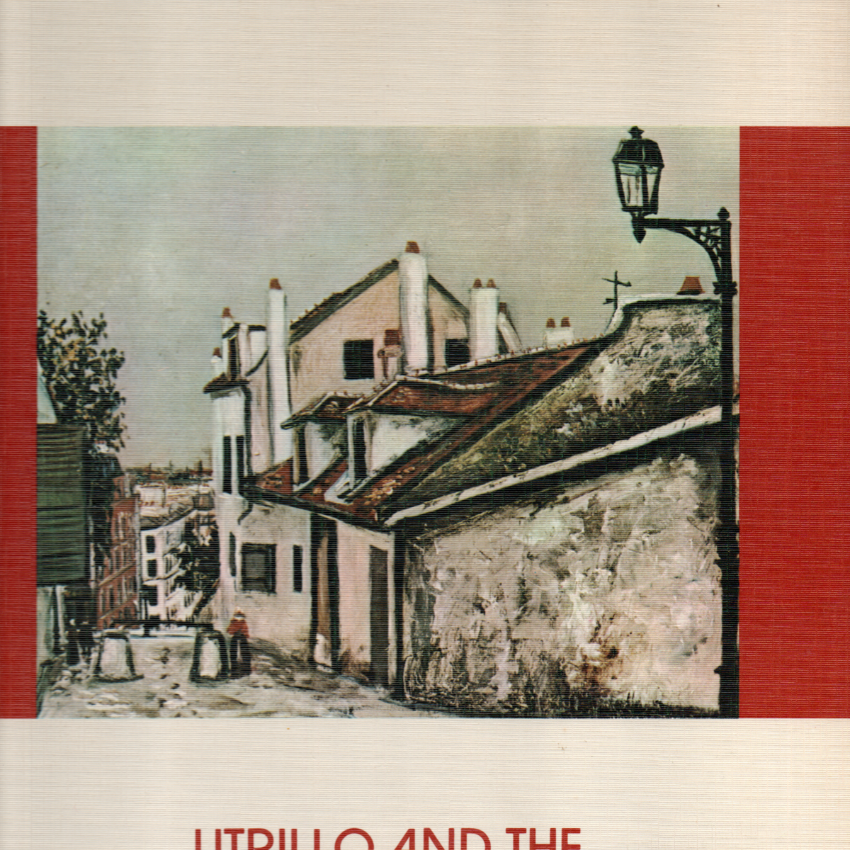 Utrillo and the painters of Montmartre