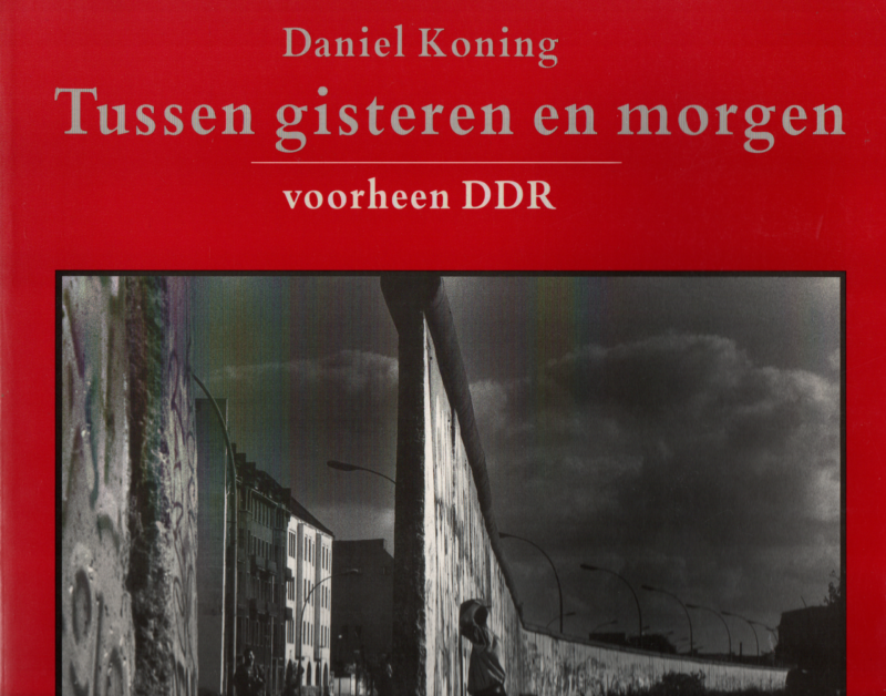 Tussen gisteren en morgen - voorheen DDR -