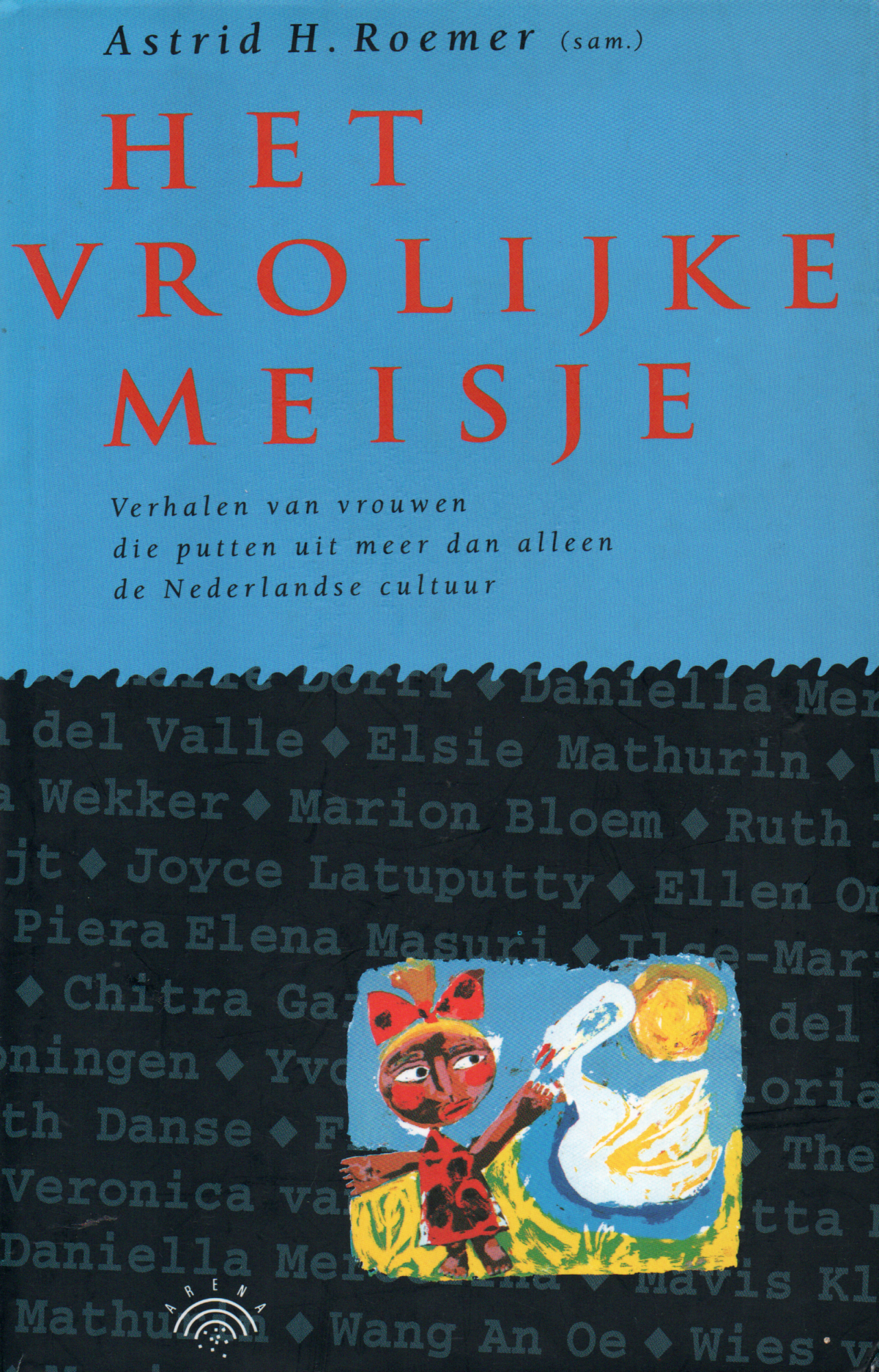 Het vrolijke meisje- Verhalen van vrouwen die putten uit meer dan alleen de Nederlandse cultuur -