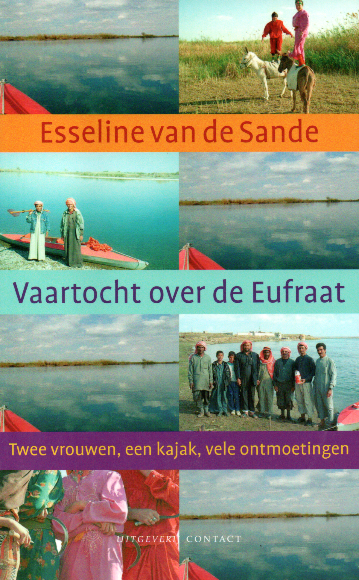 Vaartocht over de Eufraat - Twee vrouwen, een kajak, vele ontmoetingen -