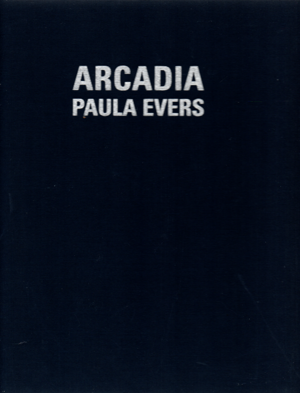 Paula Evers - Arcadia -