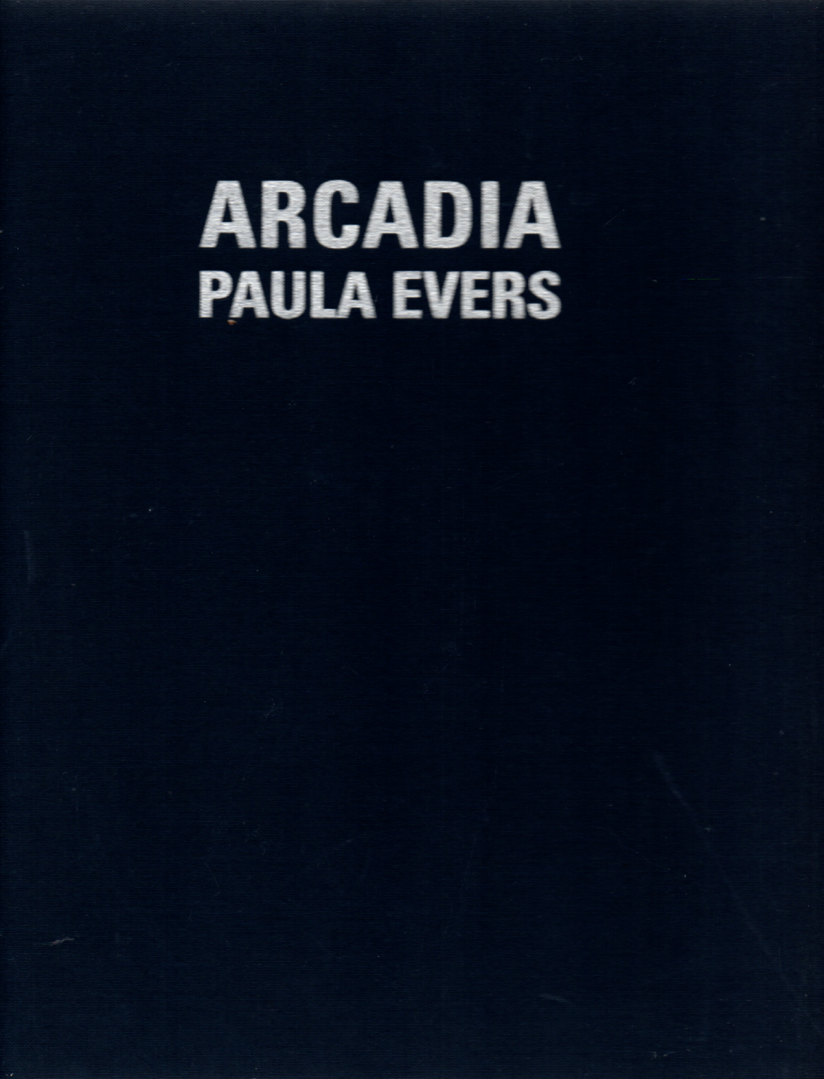 Paula Evers - Arcadia -