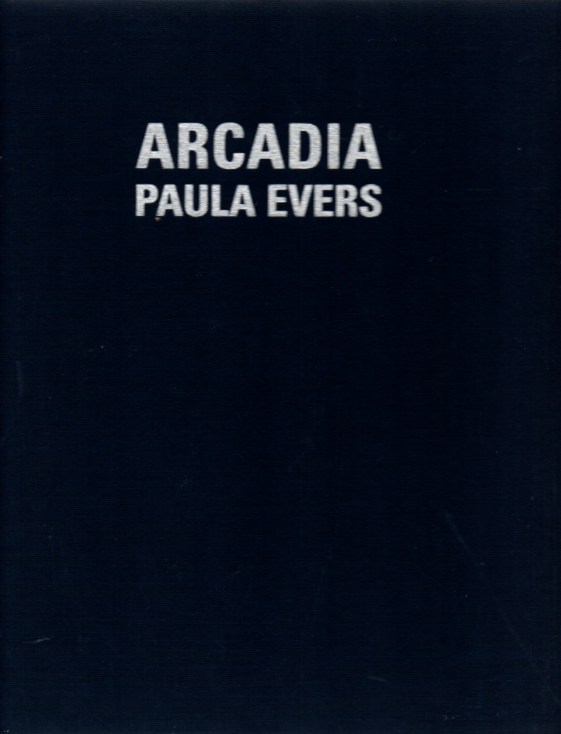 Paula Evers - Arcadia -