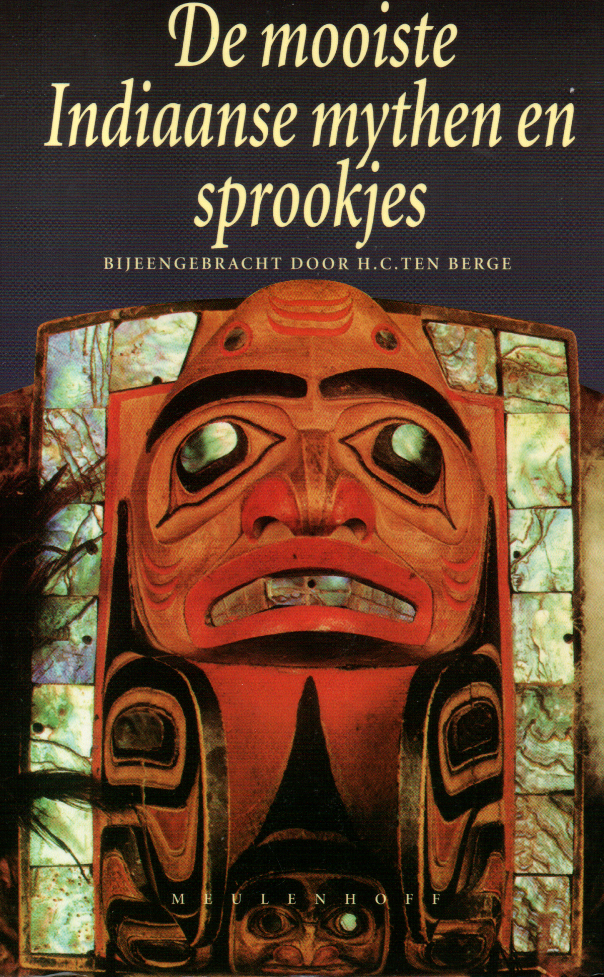 De mooiste Indiaanse mythen en sprookjes