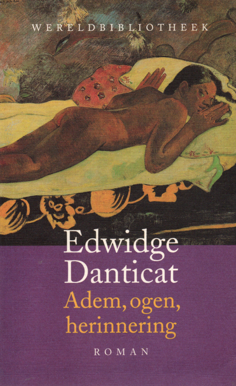 Adem, ogen, herinnering - roman -