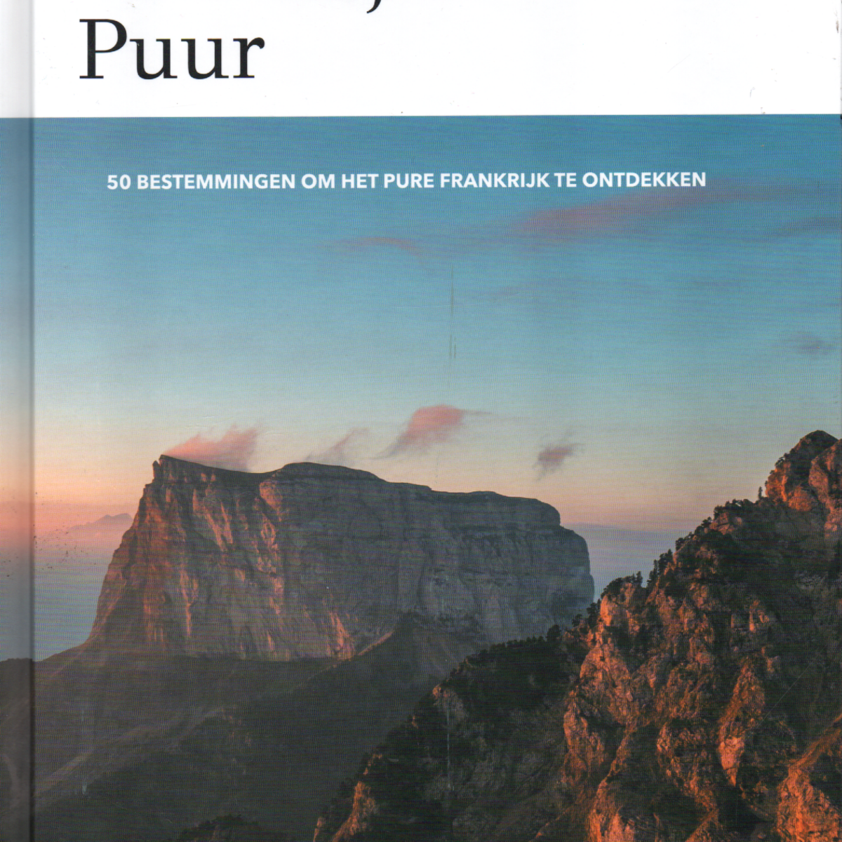 Scan_20260226 (10) Frankrijk Puur - 50 bestemmingen om het pure Frankrijk te ontdekken-