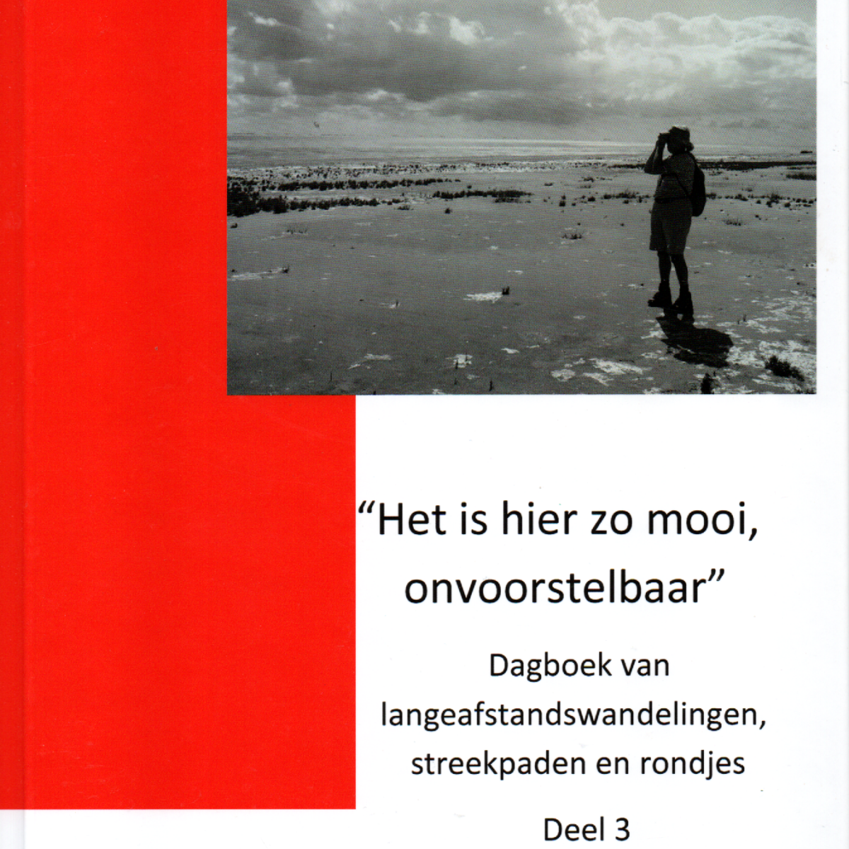 Scan_20260227 (9) "Het is hier zo mooi, onvoorstelbaar" - Dagboek van langeafstandswandelingen, streekpaden en rondjes - Deel 3 -