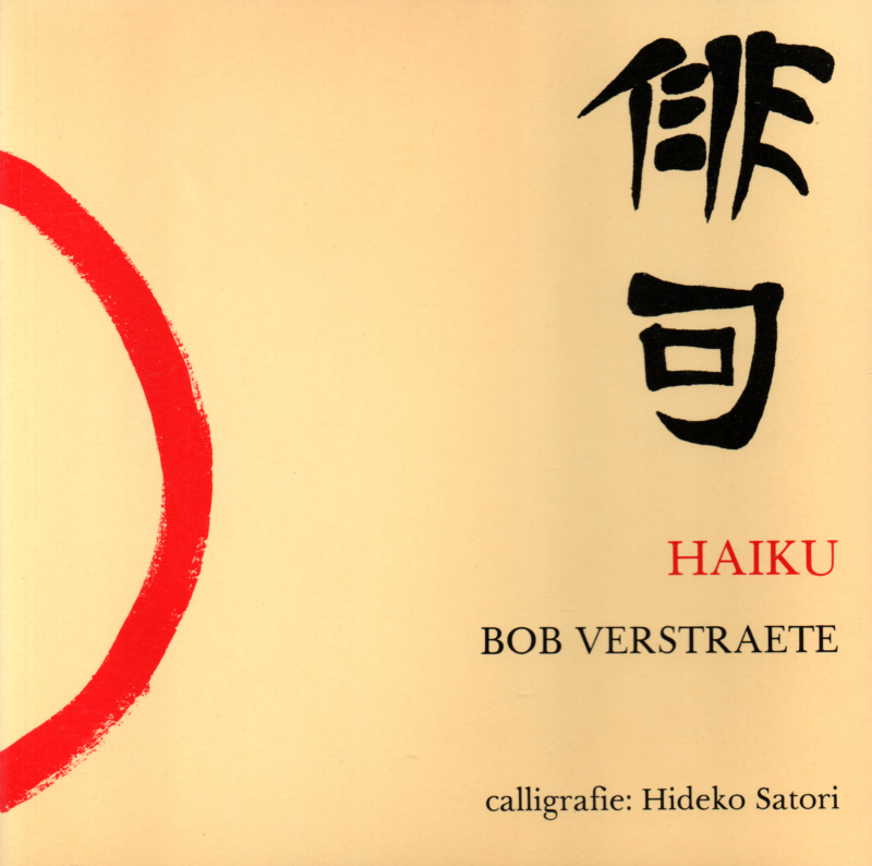 Haiku - dichten, schrijven, zien en lezen in drie regels -