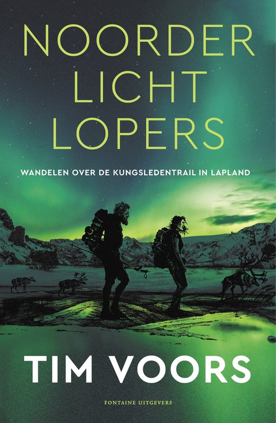 noorderlichtlopers Noorderlichtlopers - Wandelen over de Kungsleden in Lapland -