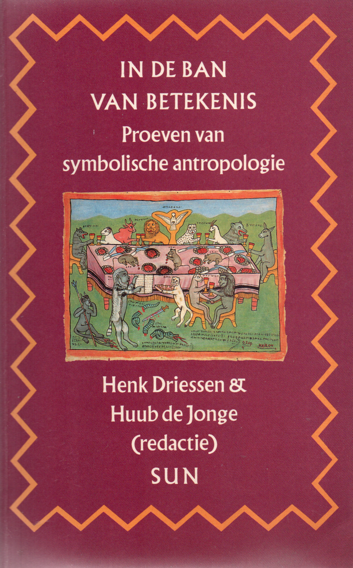 In de ban van betekenis - Proeven van symbolische antropologie -