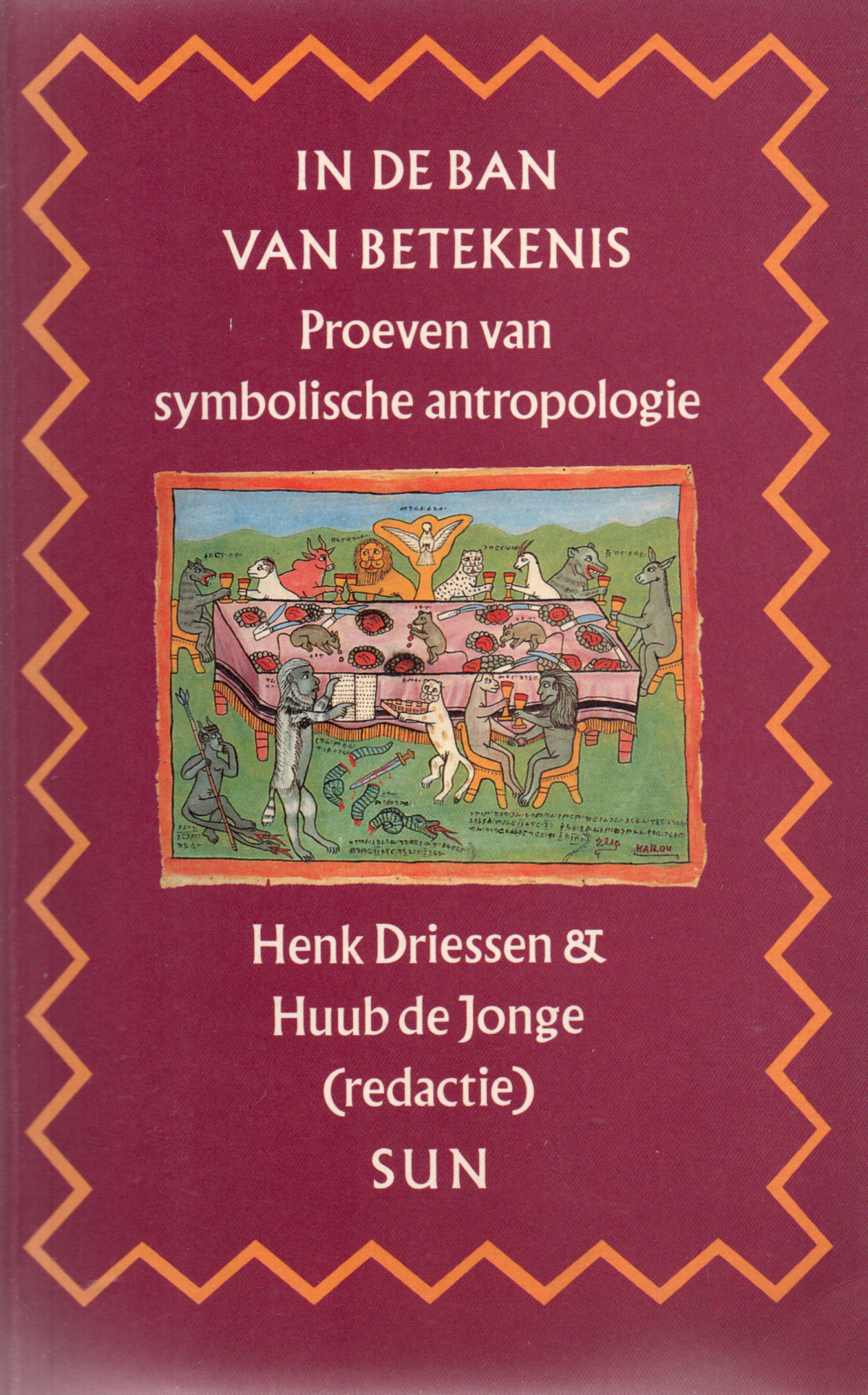 In de ban van betekenis - Proeven van symbolische antropologie -
