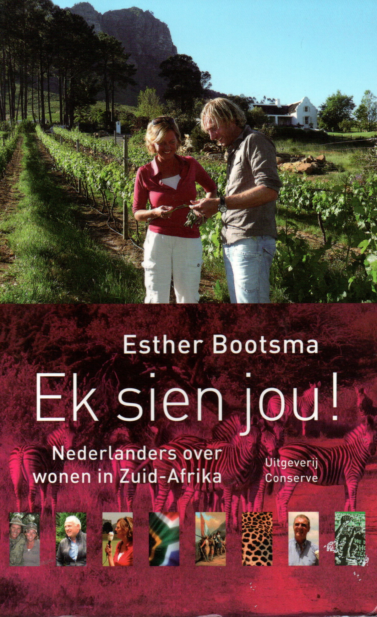 Ek sien jou! - Nederlanders over wonen in Zuid-Afrika -