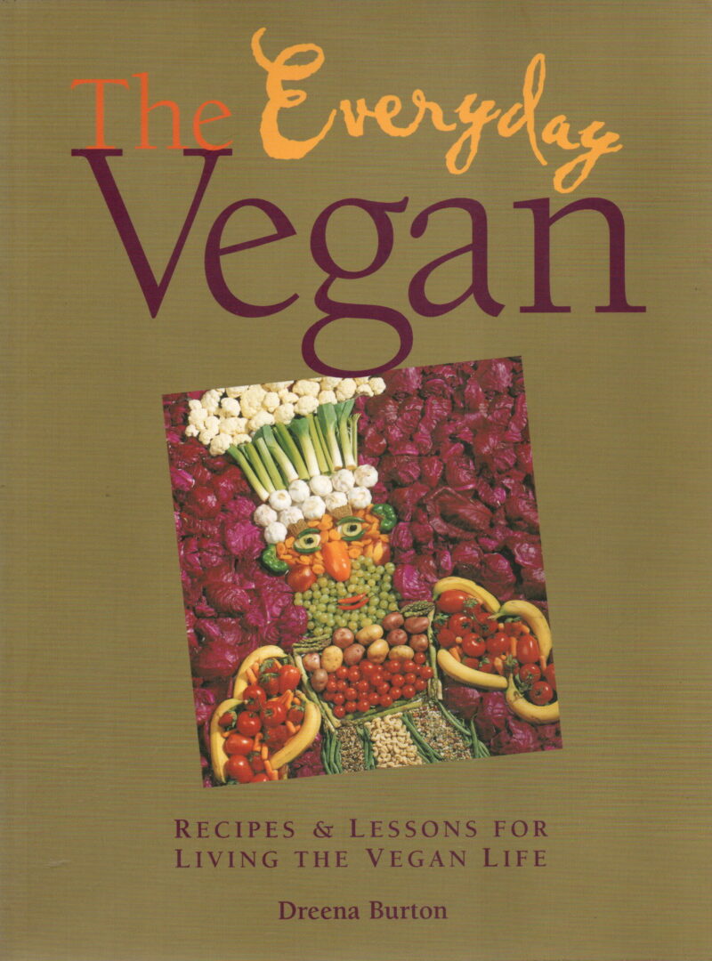 The Everyday Vegan - Recipes & lessons for living the vegan life -