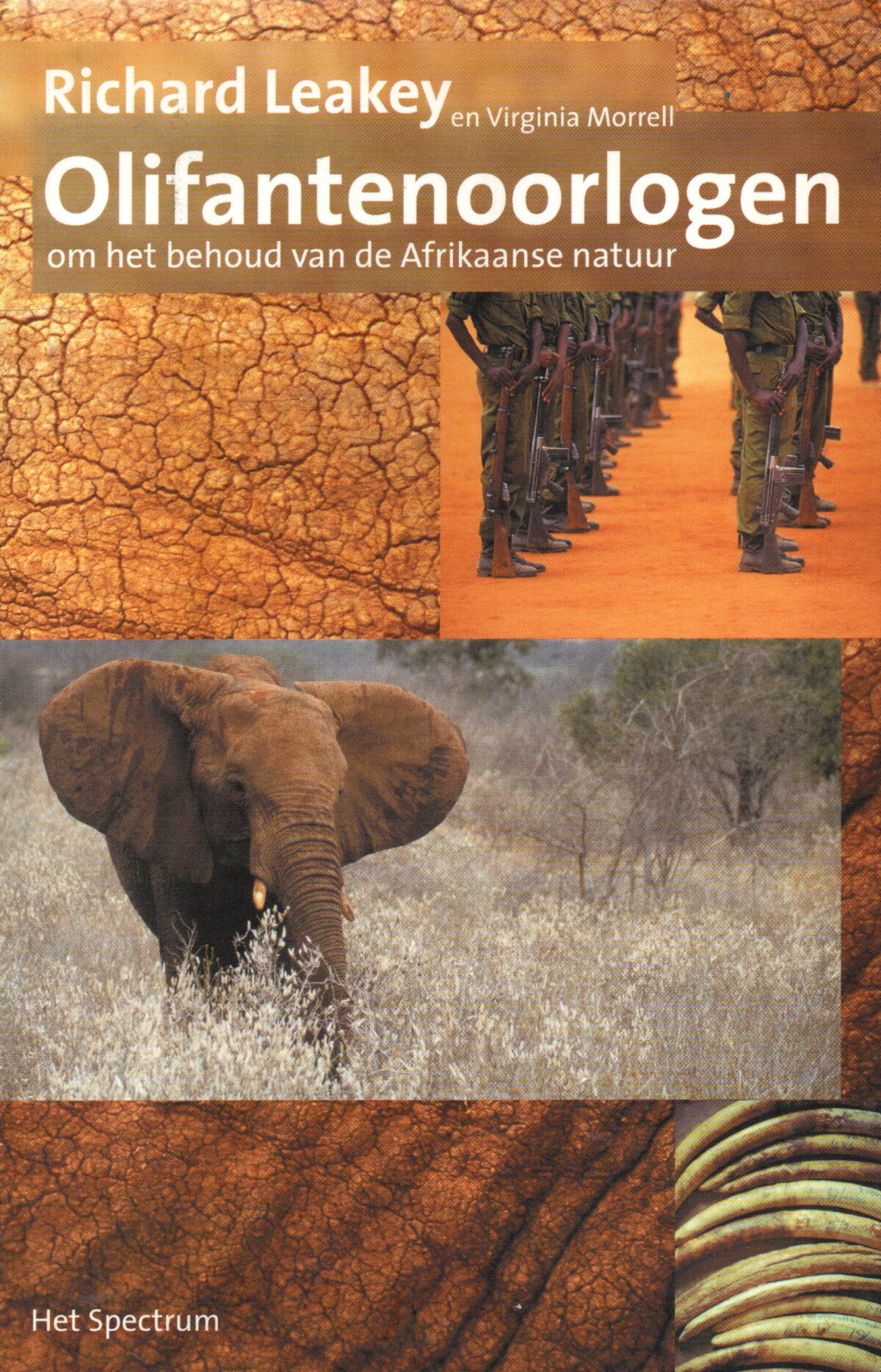 Olifantenoorlogen - om het behoud van de Afrikaanse natuur -