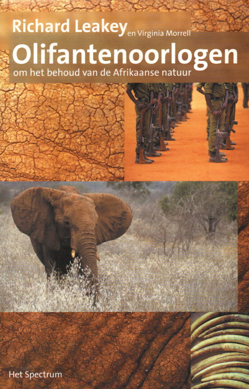 Olifantenoorlogen - om het behoud van de Afrikaanse natuur -