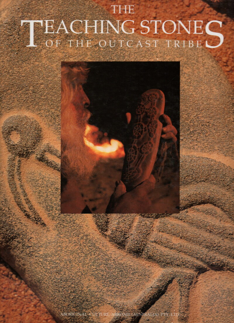 The Teaching Stones - of the outcast tribe -