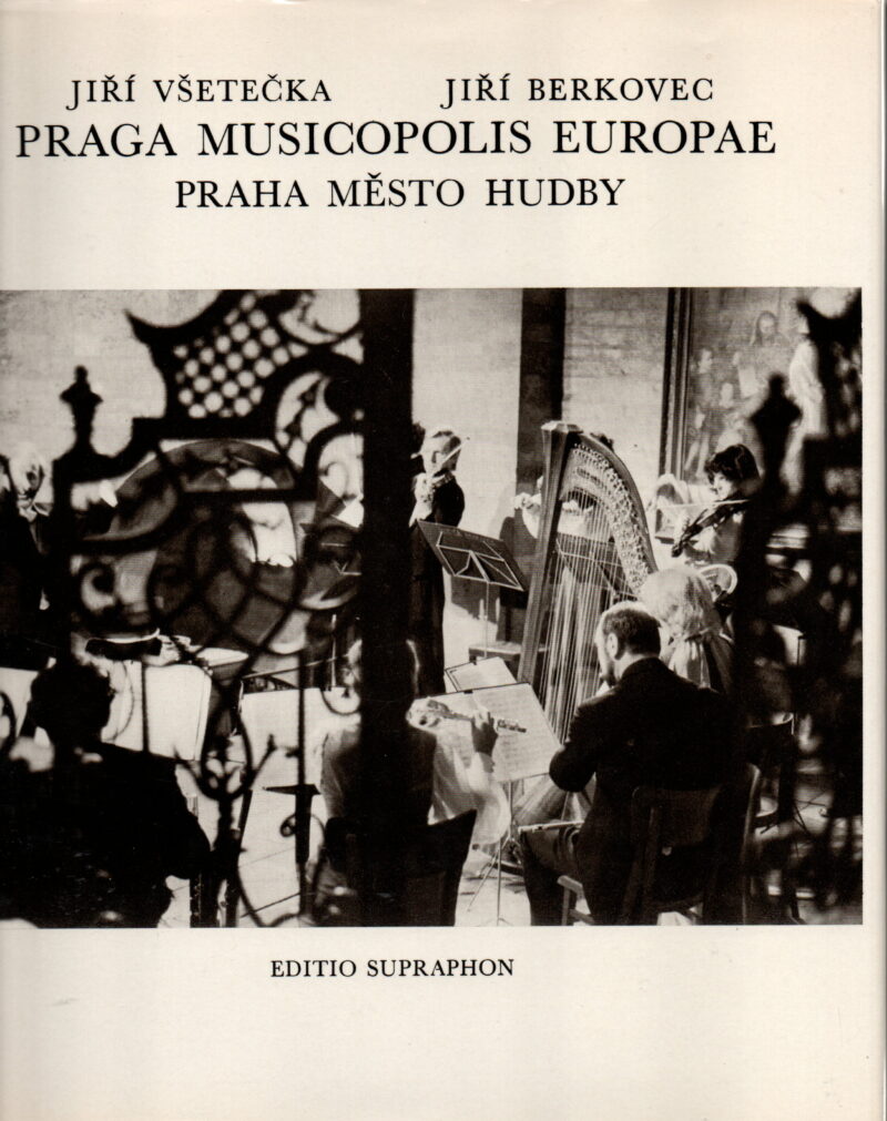 Praga Musicopolis Europae / Praha Mesto Hudby / Musikstadt Prag / Prague City of Music
