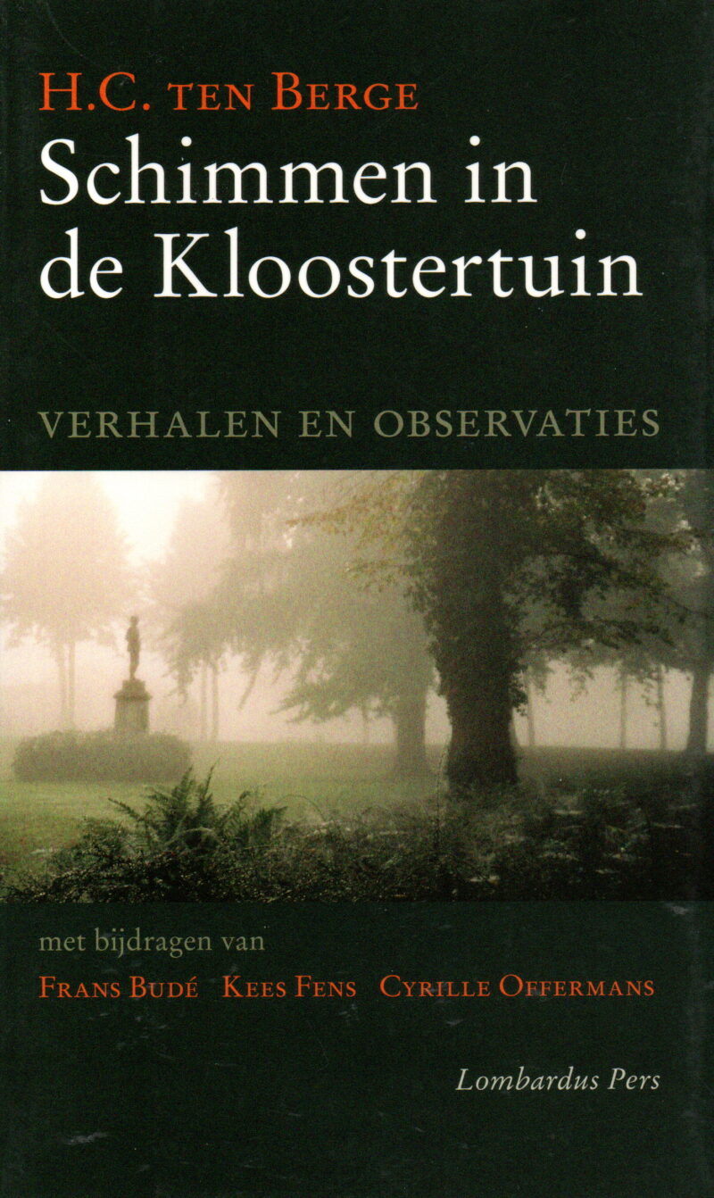 Schimmen in de Kloostertuin - verhalen en observaties -