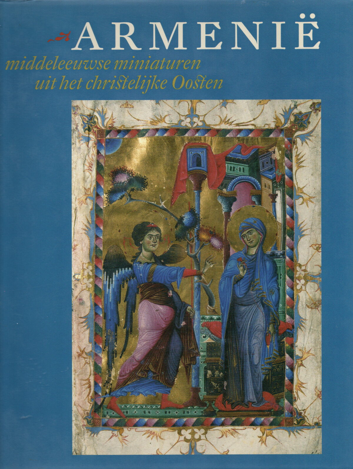 Armenië - middeleeuwse miniaturen uit het christelijke Oosten -