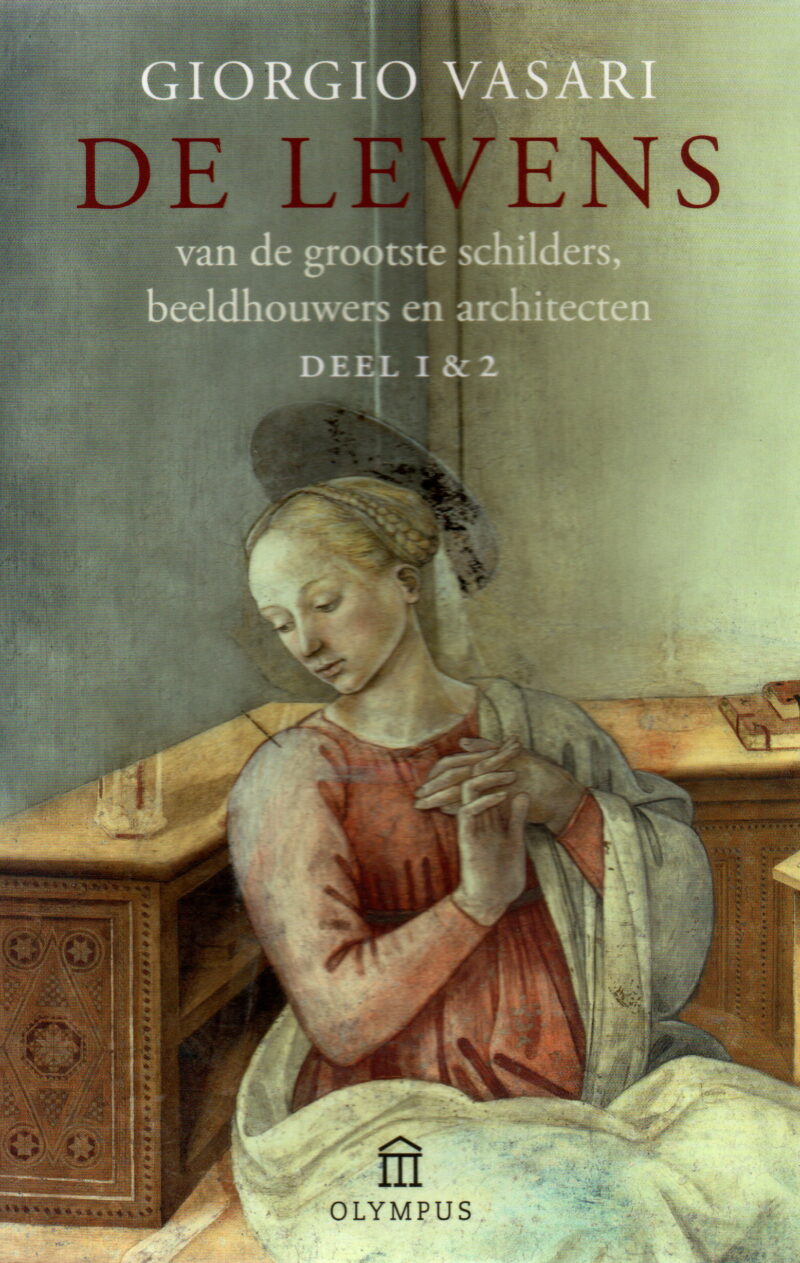 De levens - van de grootste schilders, beeldhouwers en architecten - deel 1 & 2 -