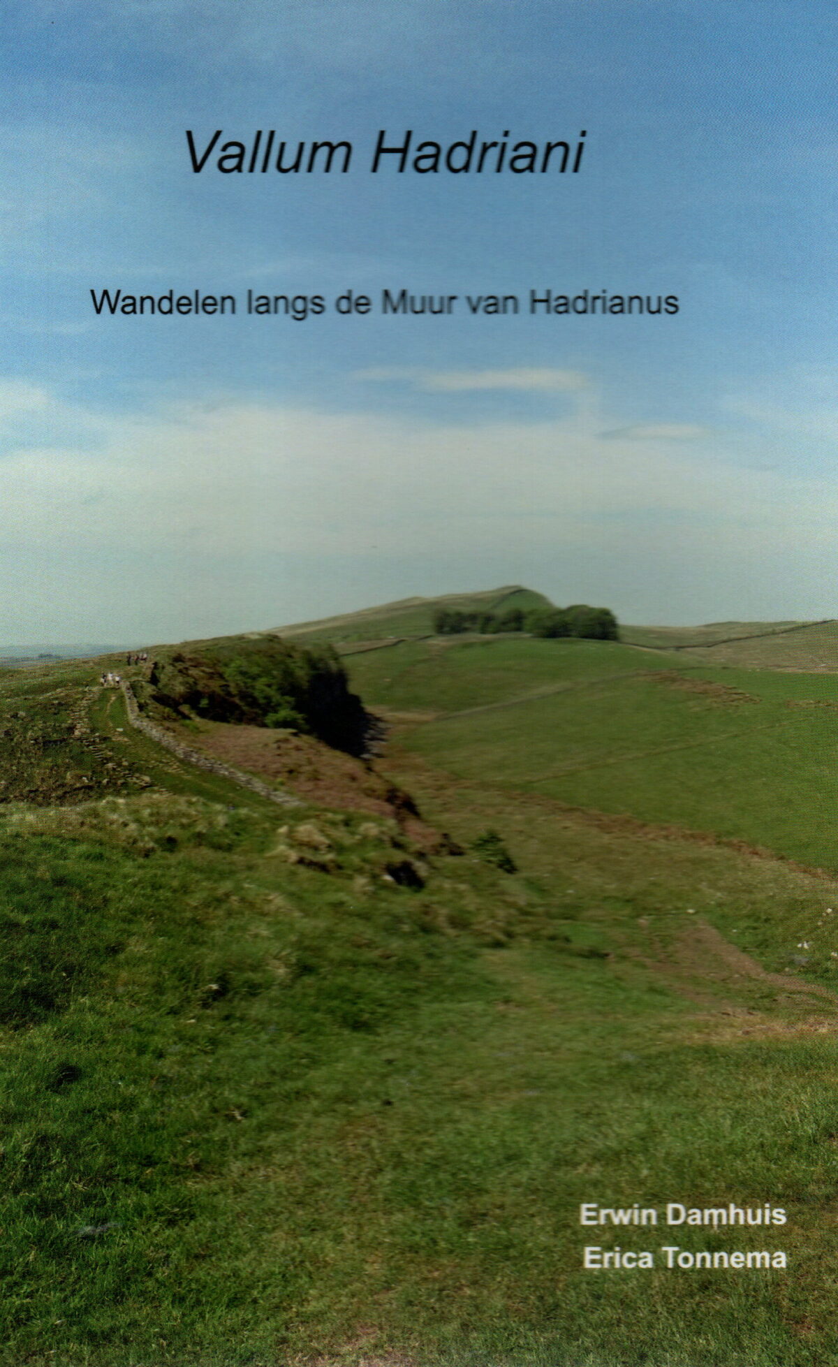 Vallum Hadriani - Wandelen langs de Muur van Hadrianus -