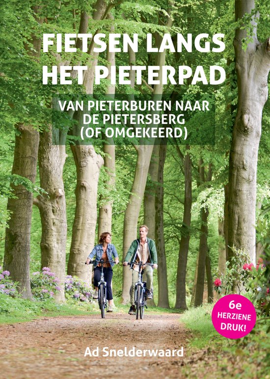 Fietsen langs het Pieterpad - van Pieterburgen naar de Pietersberg (of omgekeerd) -