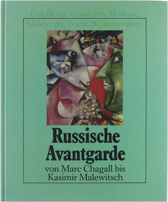 Russische Avantgarde - von Marc Chagall bis Kasimir Malewitsch -