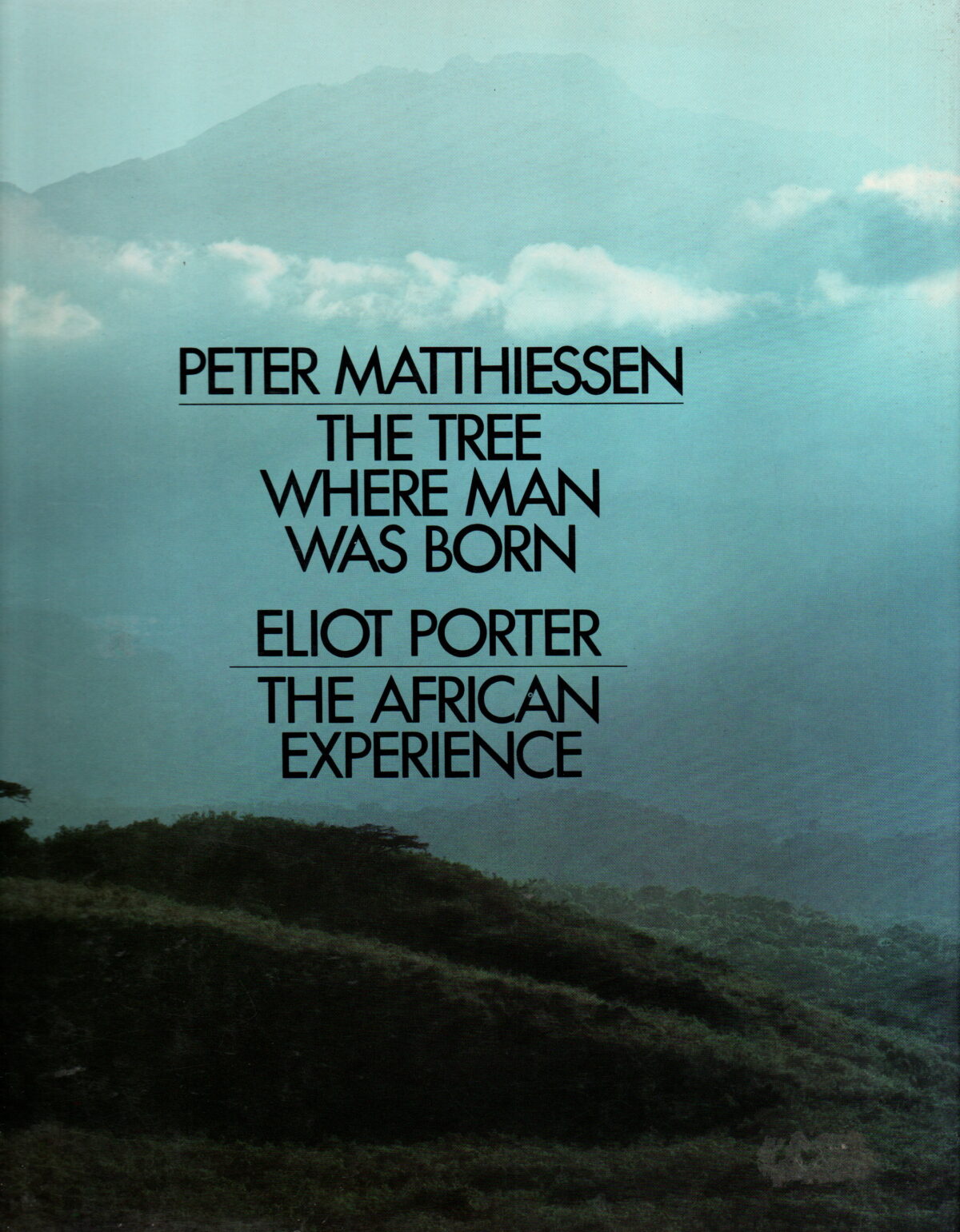 Scan_20260521 (3) Peter Matthiessen / The tree where man was born - Eliot Porter / The African Experience