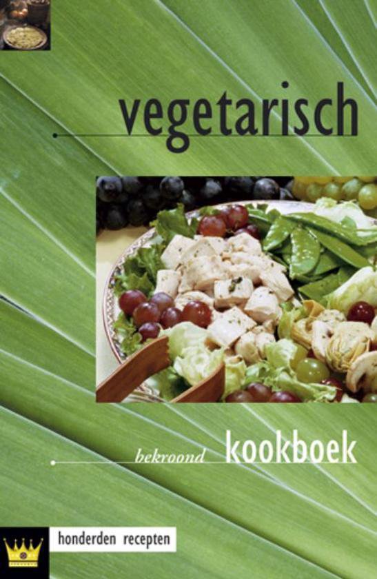 Vegetarisch kookboek - honderden recepten -