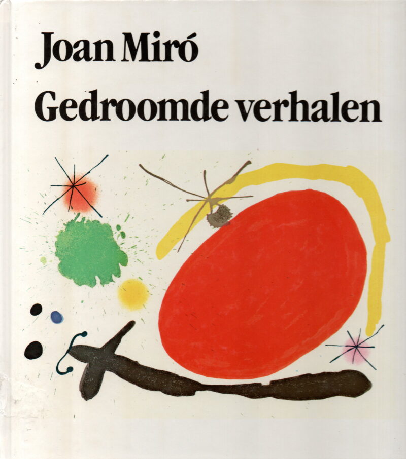 Joan Miró - Gedroomde verhalen - 23 Litho's -