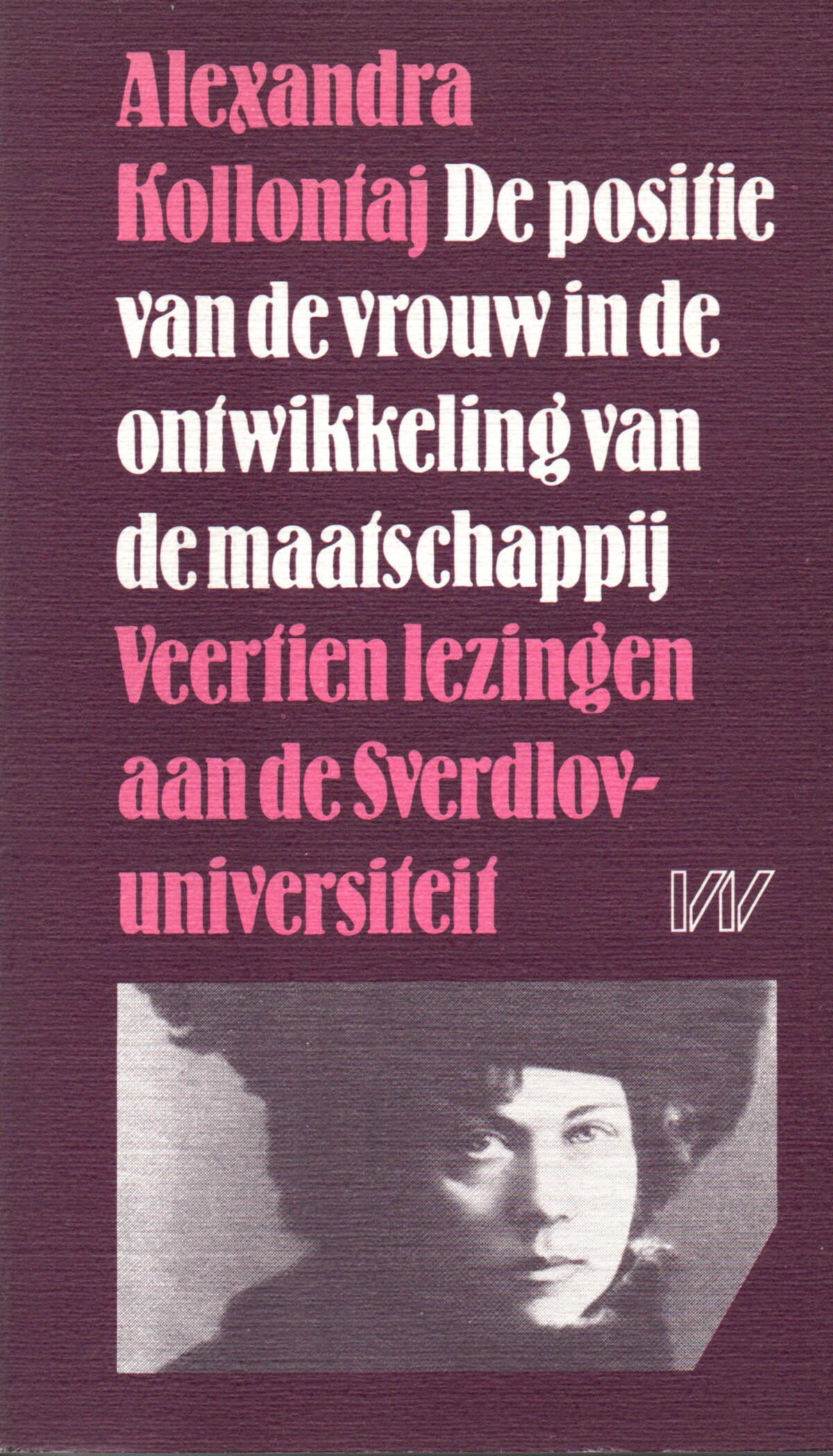 De positie van de vrouw in de ontwikkeling van de maatschappij - Veertien lezingen aan de Sverdlov-universiteit -