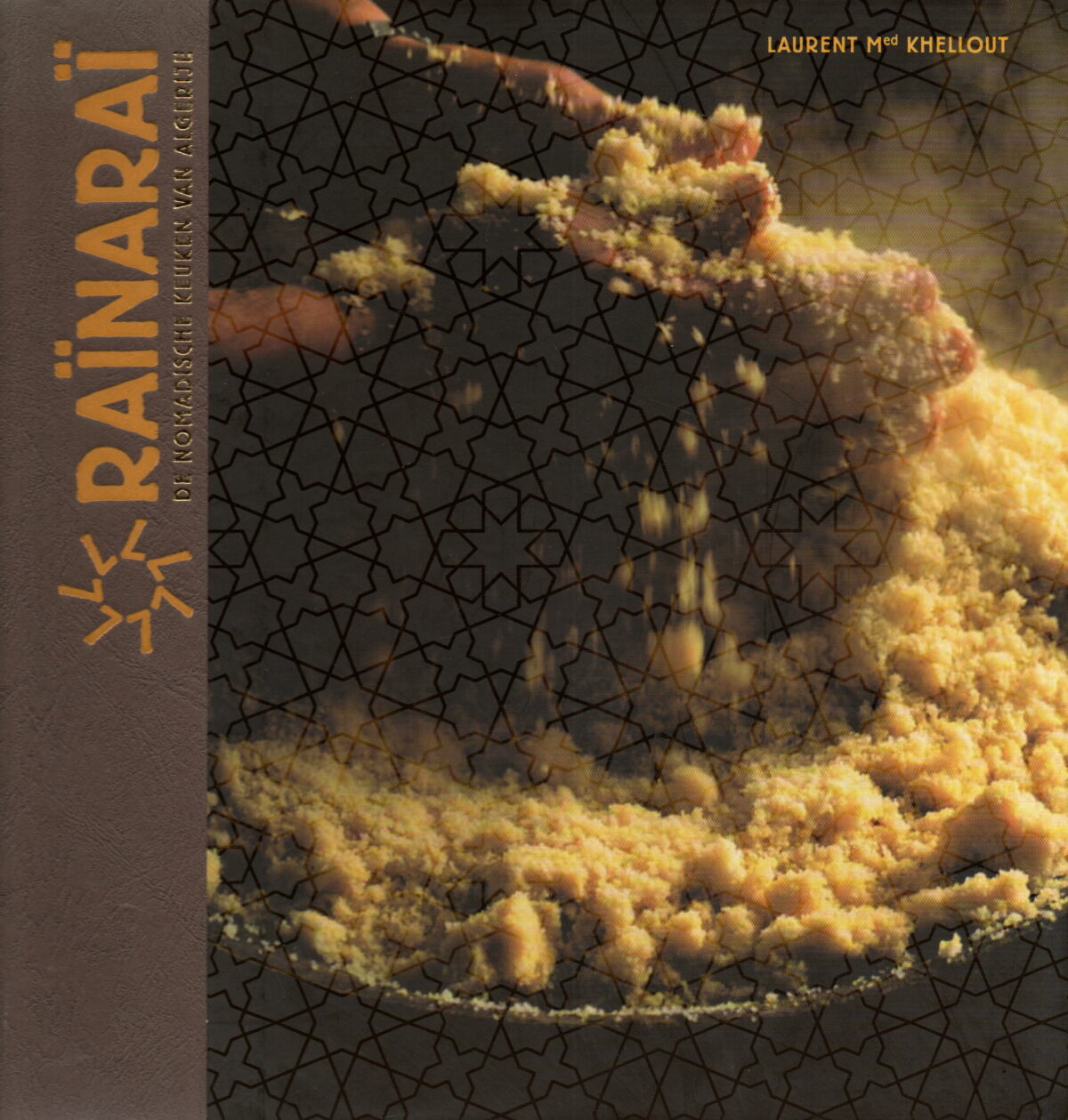 Raïnaraï - De nomadische keuken van Algerije -