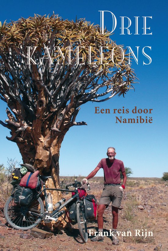 Drie kameleons - Een reis door Namibië -