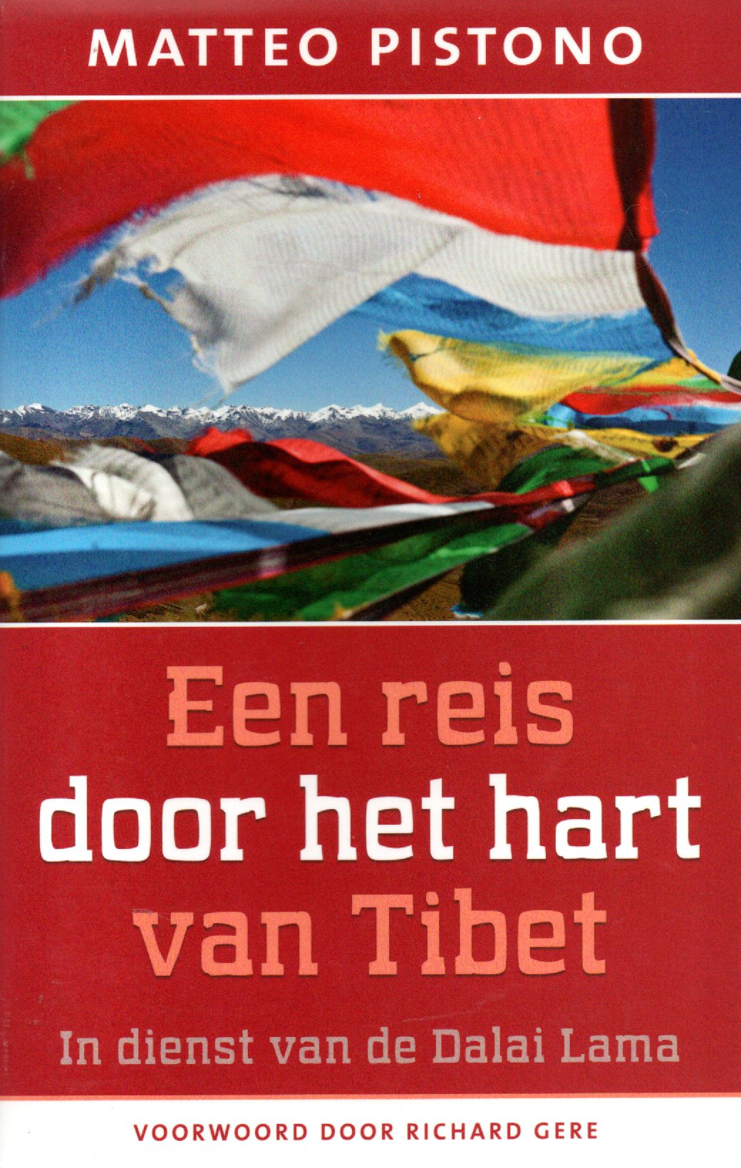 Een reis door het hart van Tibet - In dienst van de Dalai Lama -
