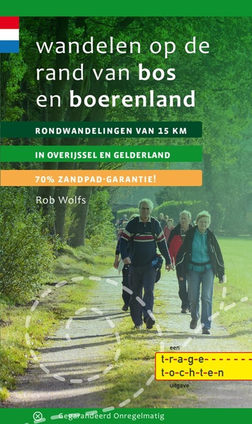 boerenland Wandelen op de rand van bos en boerenland - rondwandelingen van 15 km in Overijssel en Gelderland -
