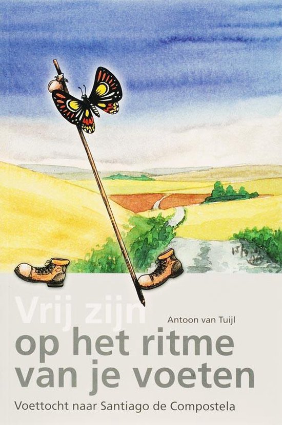 Vrij zijn op het ritme van je voeten - Voettocht naar Santiago de Compostela -