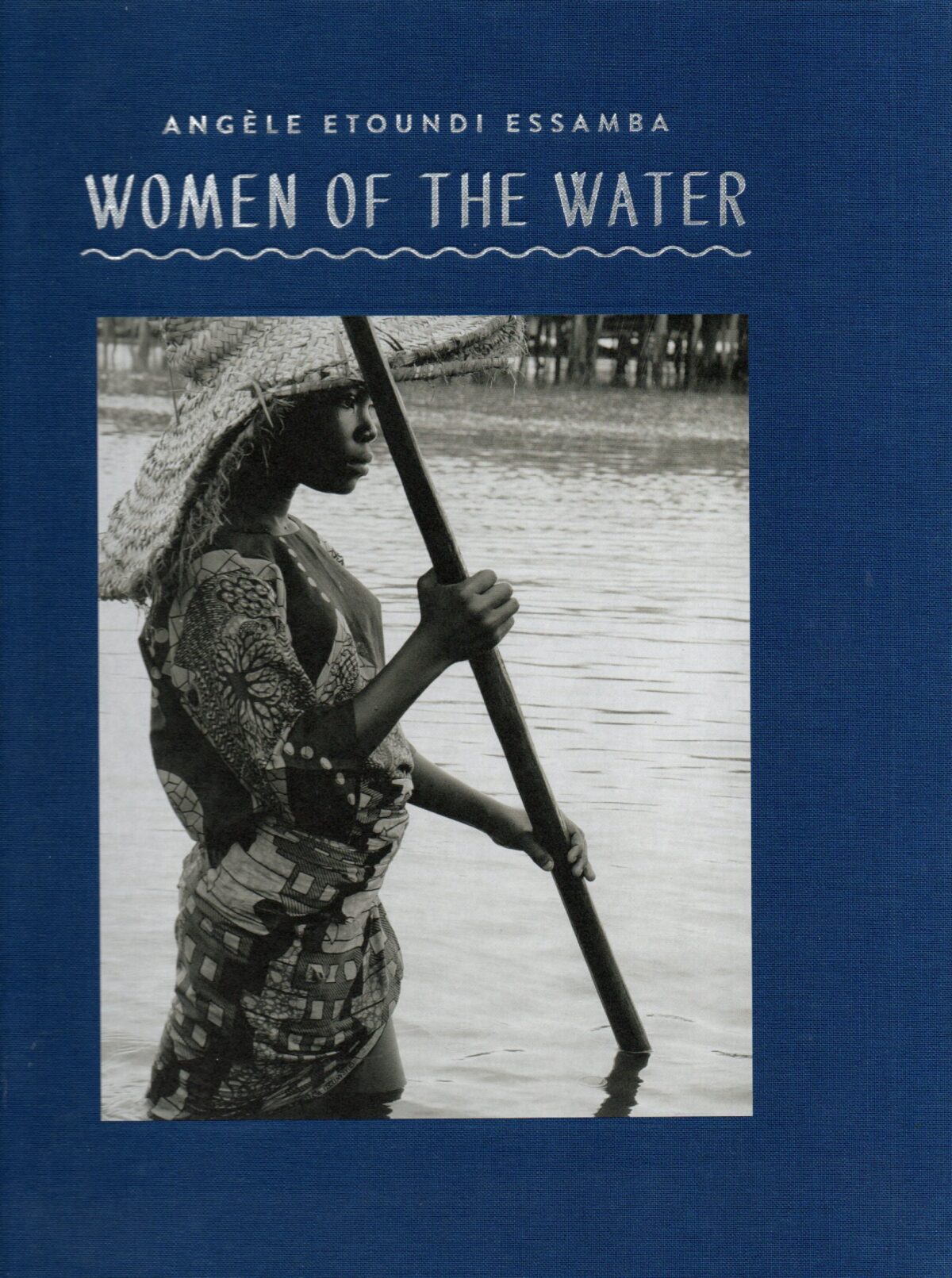 Angèle Etoundi Essamba - Women of the Water -